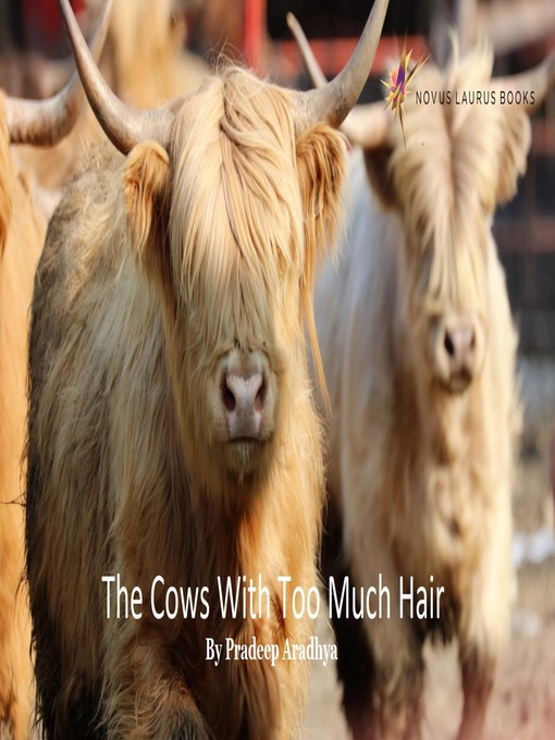 Title details for The Cows With Too Much Hair by Pradeep Aradhya - Available